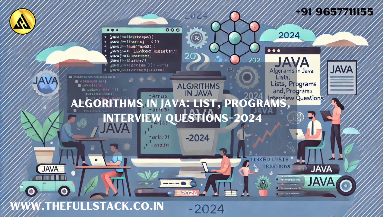 Algorithms In Java: List, Programs, Interview Questions-2024