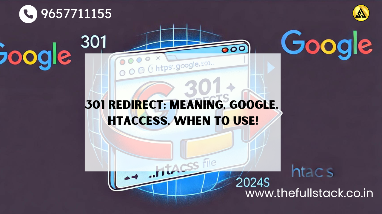 301 Redirect: Meaning, Google, Htaccess, When To Use!