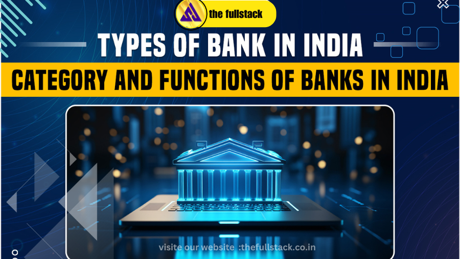 Types of Banks in India with Examples – 2024