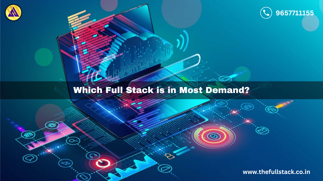 Which Full Stack is in Most Demand?